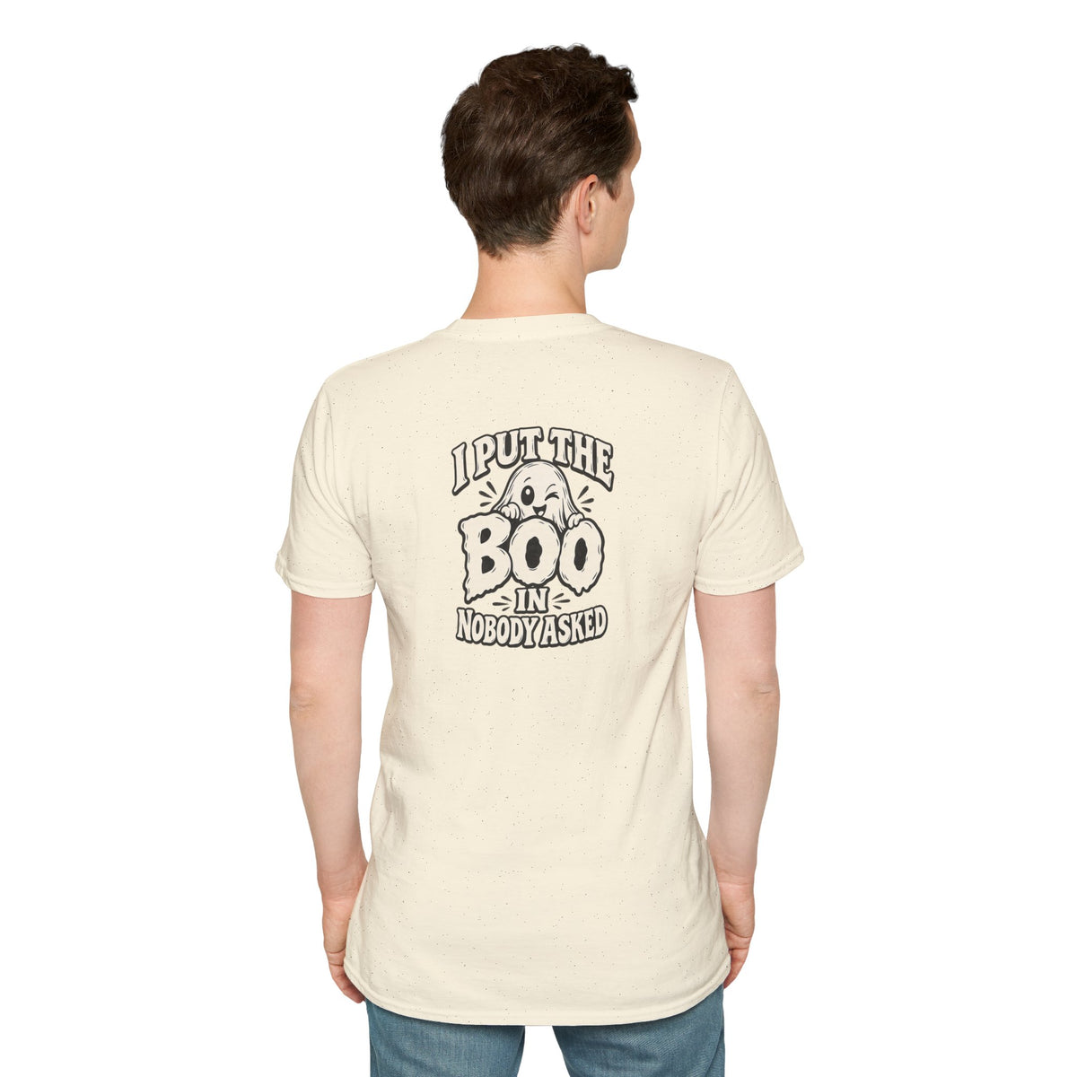 Dark Humor Halloween Shirt I Put The Boo In Nobody Asked Funny Ghost Sarcastic Unisex Softstyle Tee Adult Halloween Gift