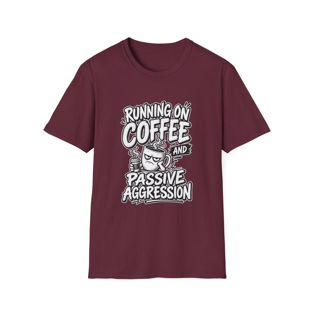 Funny Dark Humor Tshirt — Funny Office Tshirt Dark Humor Graphic Tee Unique Coworker Gift  RUNNING ON COFFEE AND PASSIVE AGGRESSION Shirt