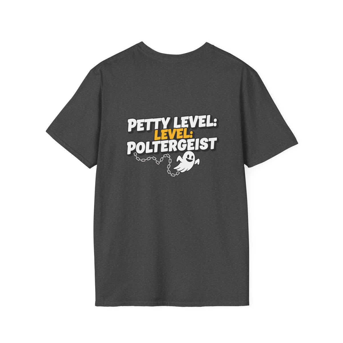 Dark Humor Halloween Shirt Petty Level Poltergeist Funny Ghost Sarcastic Unisex Softstyle Tee Adult Halloween Gift