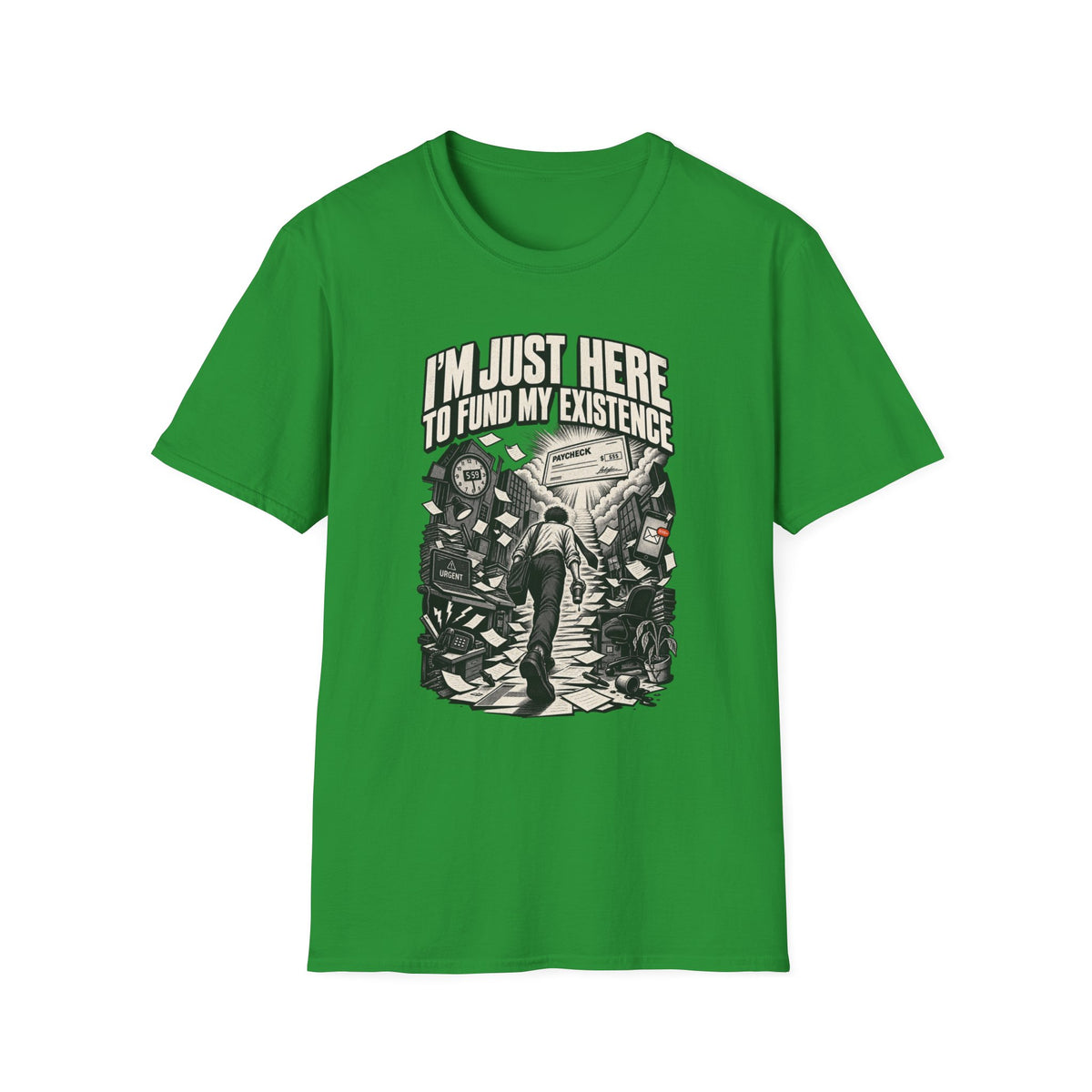 Funny Dark Humor Tshirt — Funny Office Tshirt Dark Humor Graphic Tee Unique Coworker Gift I'M JUST HERE TO FUND MY EXISTENCE Shirt
