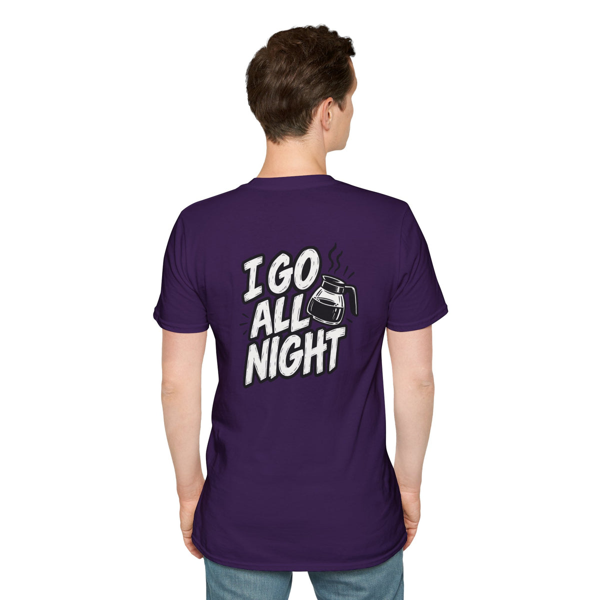Dark Humor Funny Coffee Shirt I Go All Night Novelty Coffee Lover Graphic Tee Unique Tshirt Gift