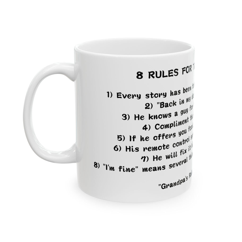 8 Rules for Talking to Grandpa Mug — Funny Family Humor Coffee Cup Ceramic Mug 11oz 15oz Tea Mug