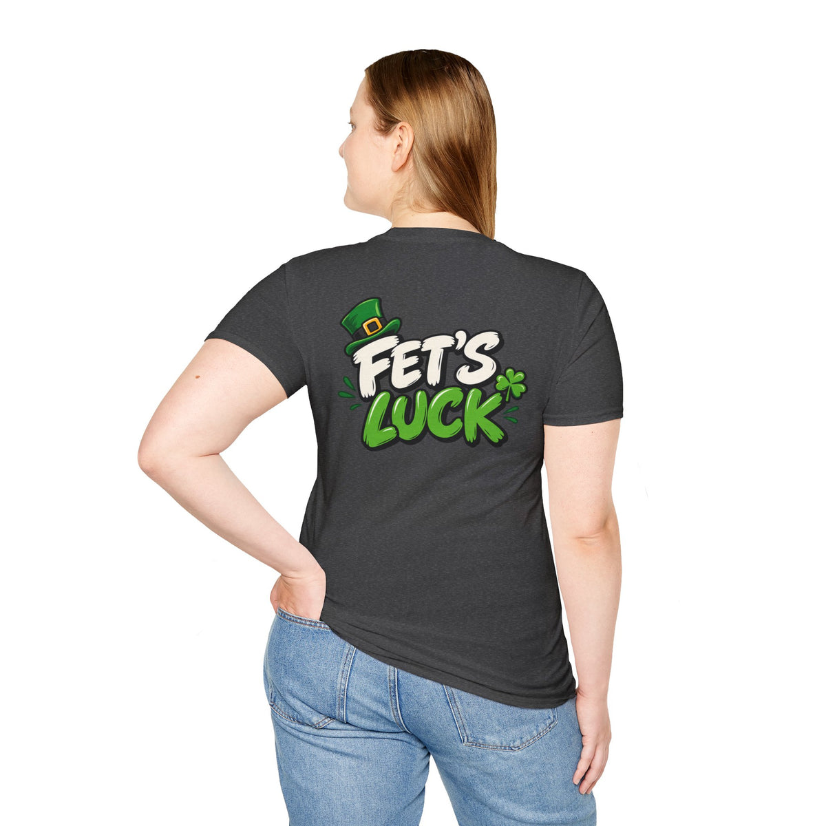 Dark Humor Funny Tshirt Fet's Luck Tee Unique Gift