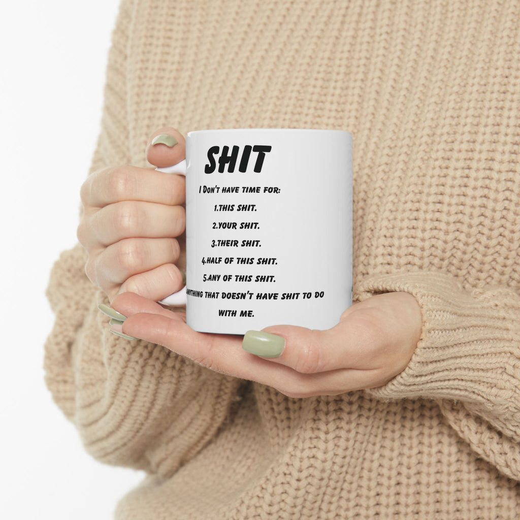 It Don't Have Time For Mug Funny Sarcastic Novelty Coffee Cup-11oz Cute Gift Mug