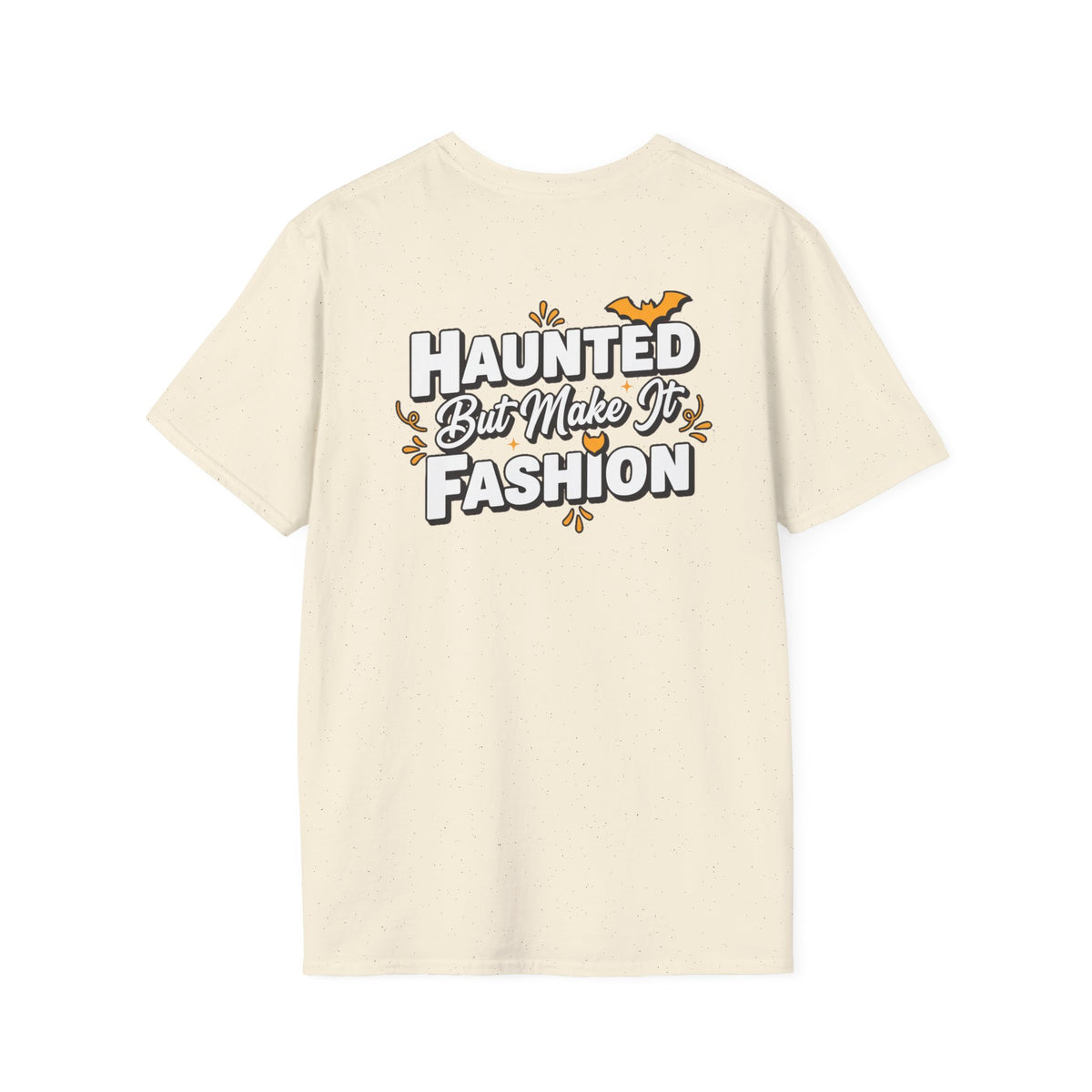 Dark Humor Halloween Shirt Haunted But Make It Fashion Funny Sarcastic Unisex Softstyle Tee Adult Halloween Gift