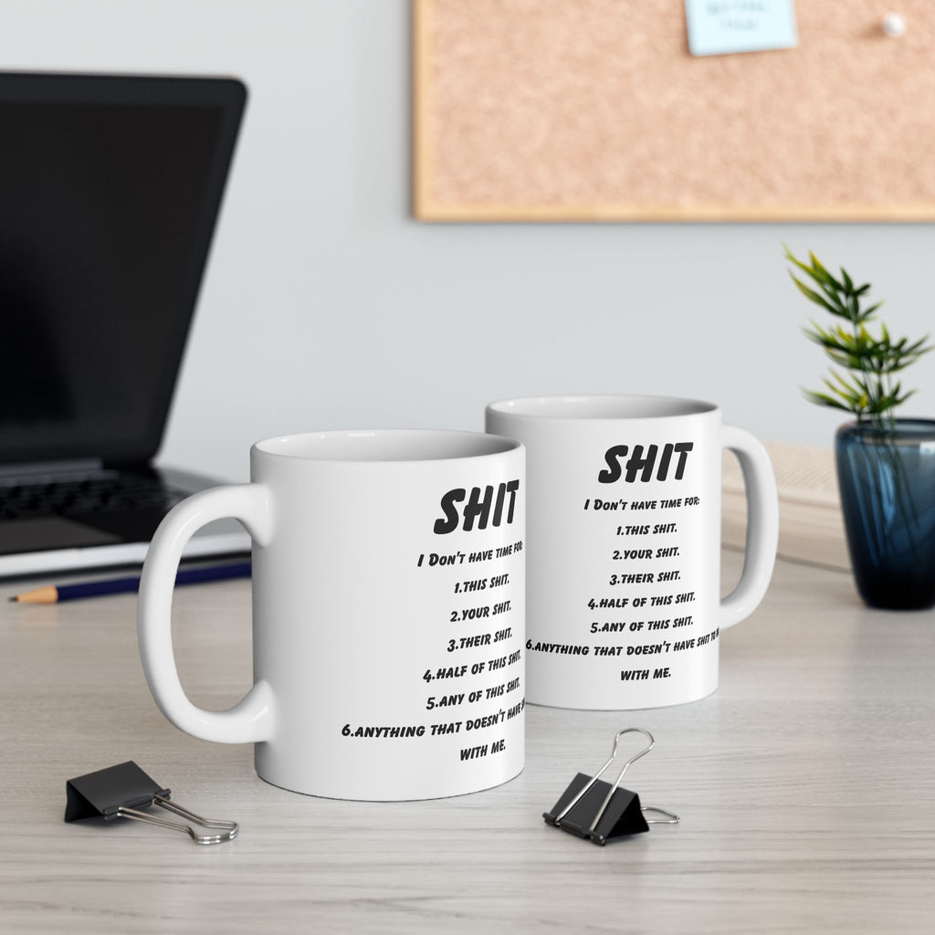 It Don't Have Time For Mug Funny Sarcastic Novelty Coffee Cup-11oz Cute Gift Mug