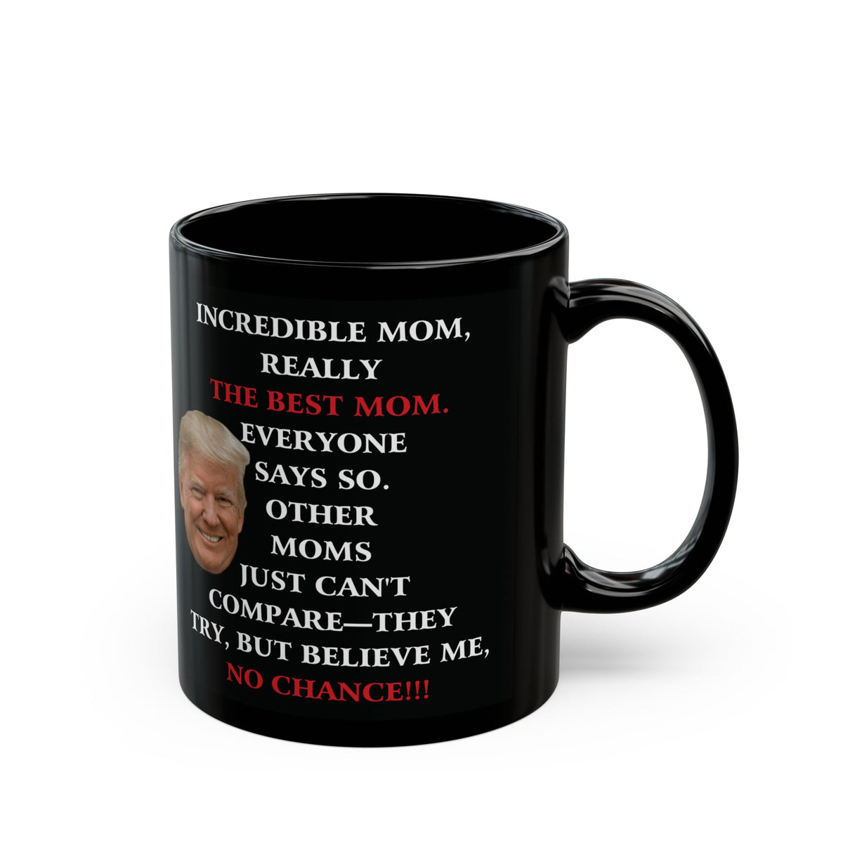 Funny Donald Trump Great Mom Coffee Cup Mommy Special Gift For Mother's Day Mug