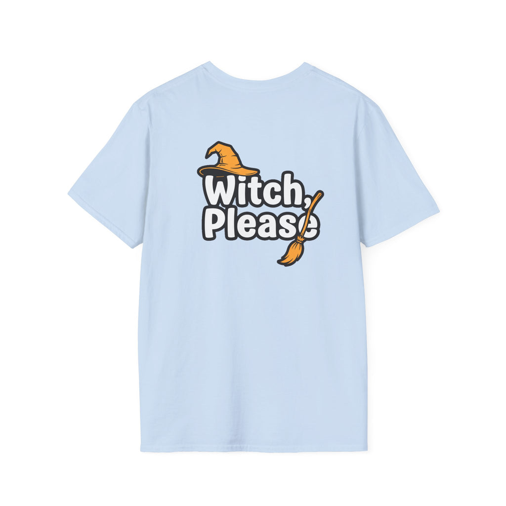 Dark Humor Halloween Shirt Witch Please Funny Sarcastic Witchy Unisex Softstyle Tee Adult Halloween Gift