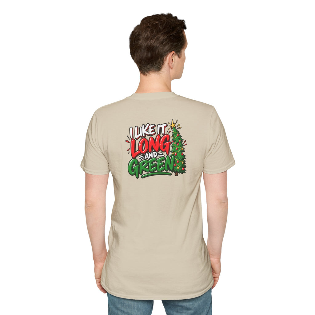 Funny Christmas Pun Tee Cheeky Holiday Shirt Dark Humor Funny Shirt I Like It Long and Green T-Shirt Unique Gift