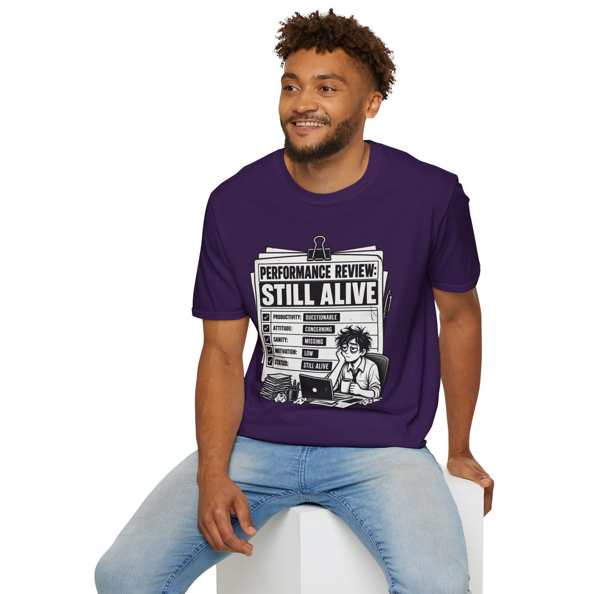 Funny Dark Humor Tshirt — Funny Office Tshirt Dark Humor Graphic Tee Unique Coworker Gift STILL ALIVE Shirt