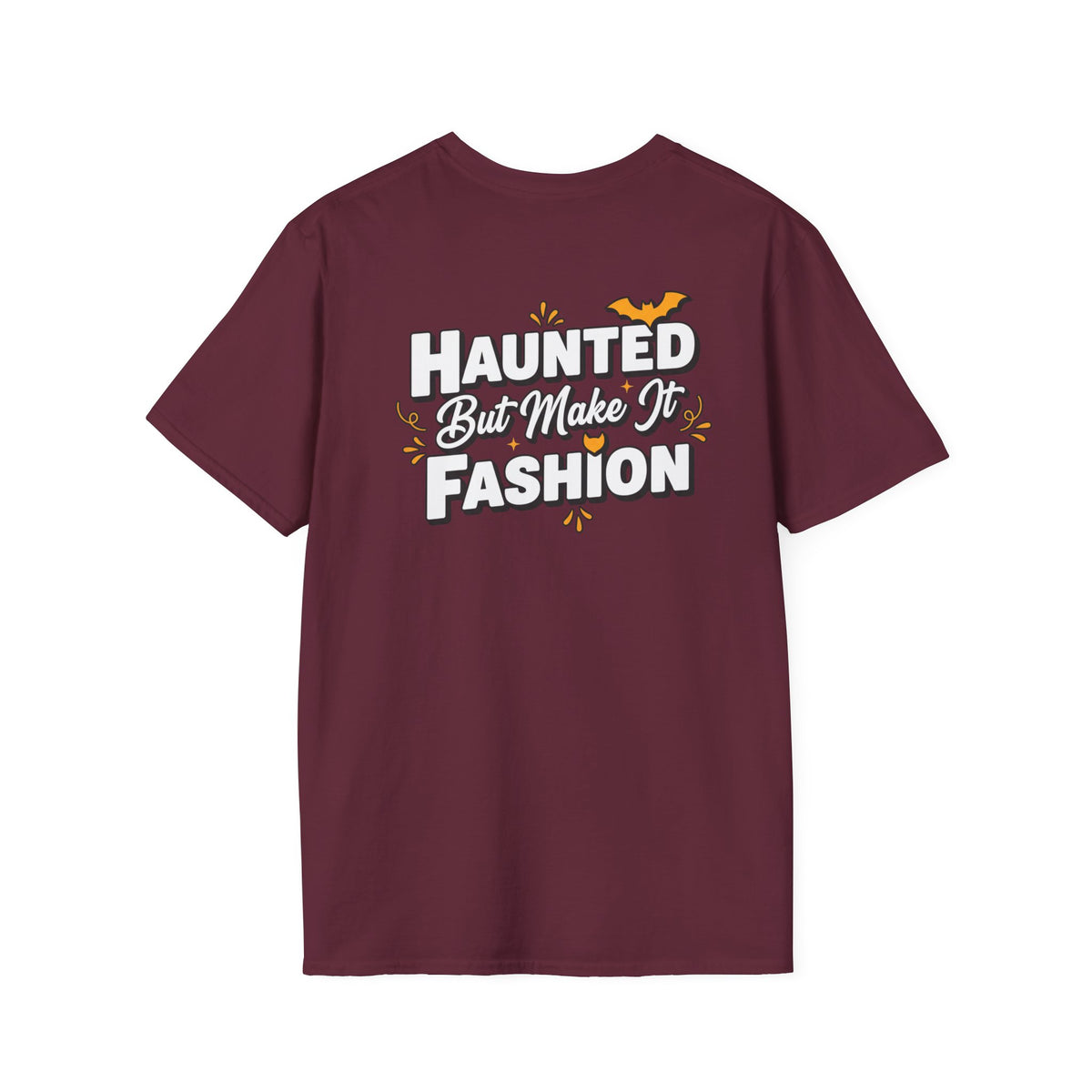Dark Humor Halloween Shirt Haunted But Make It Fashion Funny Sarcastic Unisex Softstyle Tee Adult Halloween Gift