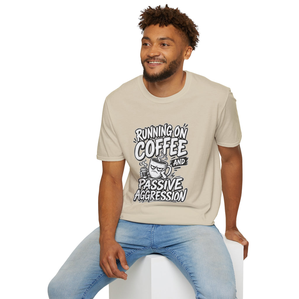 Funny Dark Humor Tshirt — Funny Office Tshirt Dark Humor Graphic Tee Unique Coworker Gift  RUNNING ON COFFEE AND PASSIVE AGGRESSION Shirt
