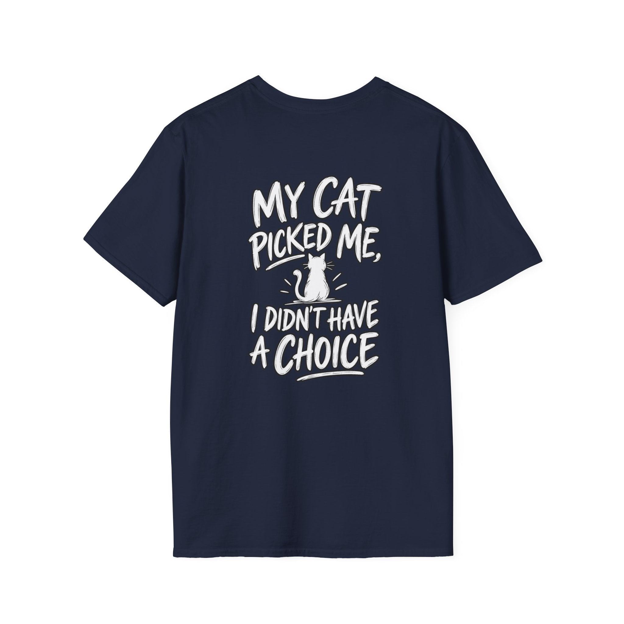 Cat Dad Shirt My Cat Picked Me Dark Humor Sarcastic Graphic Tee Unique Gift Funny Tshirt