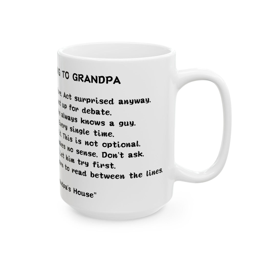 8 Rules for Talking to Grandpa Mug — Funny Family Humor Coffee Cup Ceramic Mug 11oz 15oz Tea Mug