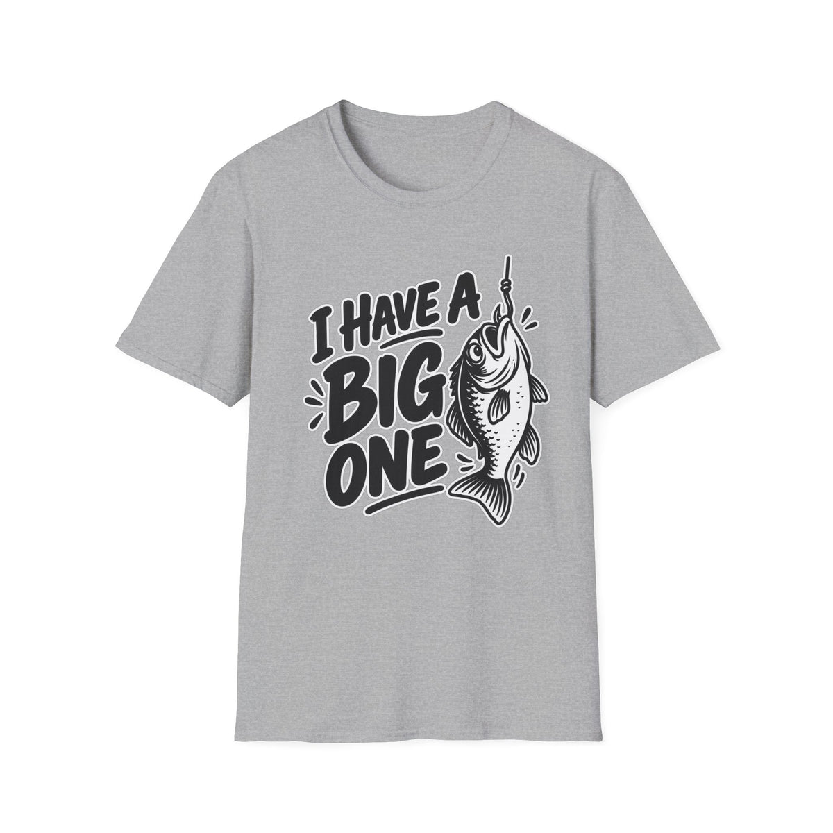 Funny Fishing Shirt I Have a Big One Novelty Unique Gift Tshirt Unisex Softstyle Graphic Tee