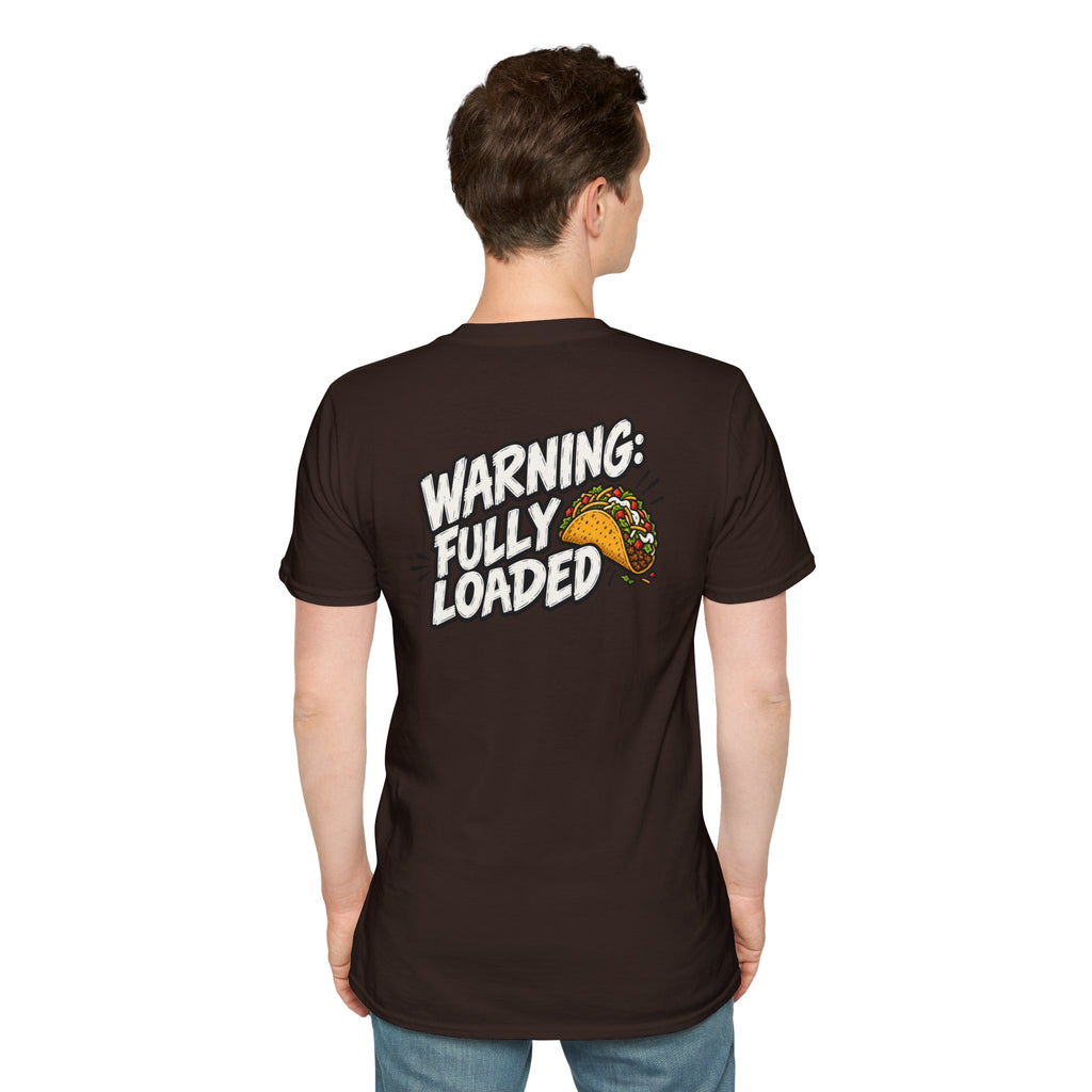 D0ark Humor Funny Taco Shirt Warning Fully Loaded Novelty Food Lover Graphic Tshirt Tee Unique Gift
