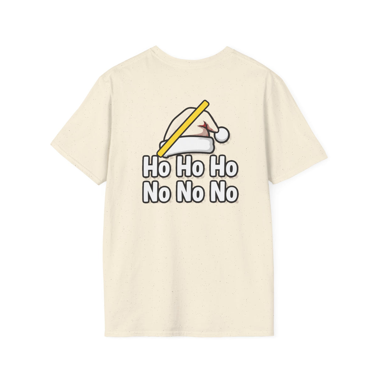 Dark Humor Christmas Shirt Ho Ho Ho No No No Funny Sarcastic Unisex Softstyle Tee Adult Christmas Gift