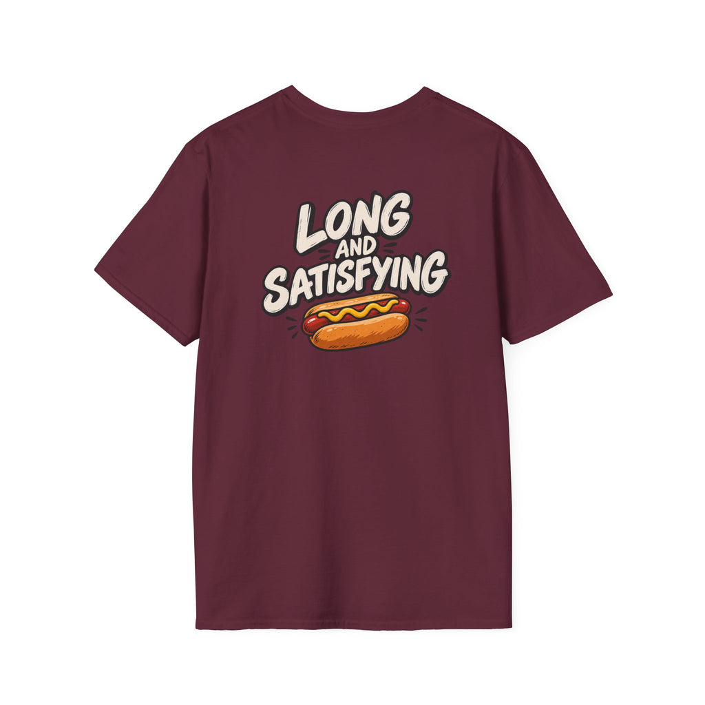 Dark Humor Funny Long and Satisfying Tshirt Tee Unique Gift