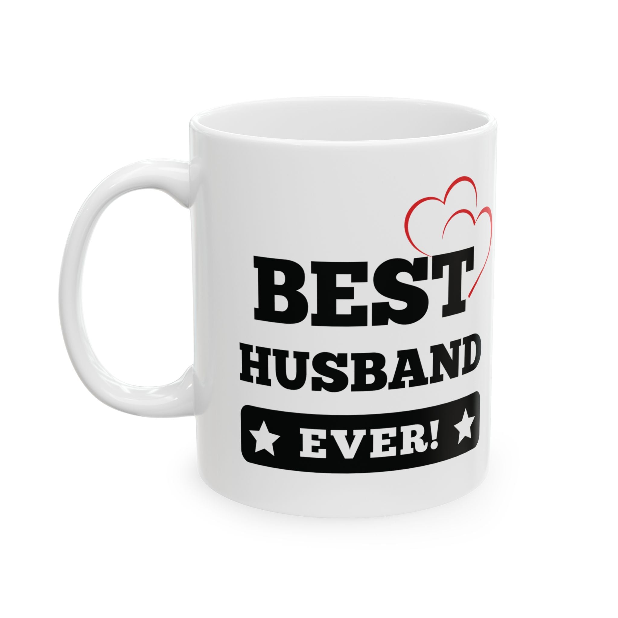 Best Husband Ever Mug with Love Funny Best Gift Wedding Customized Coffee 11oz