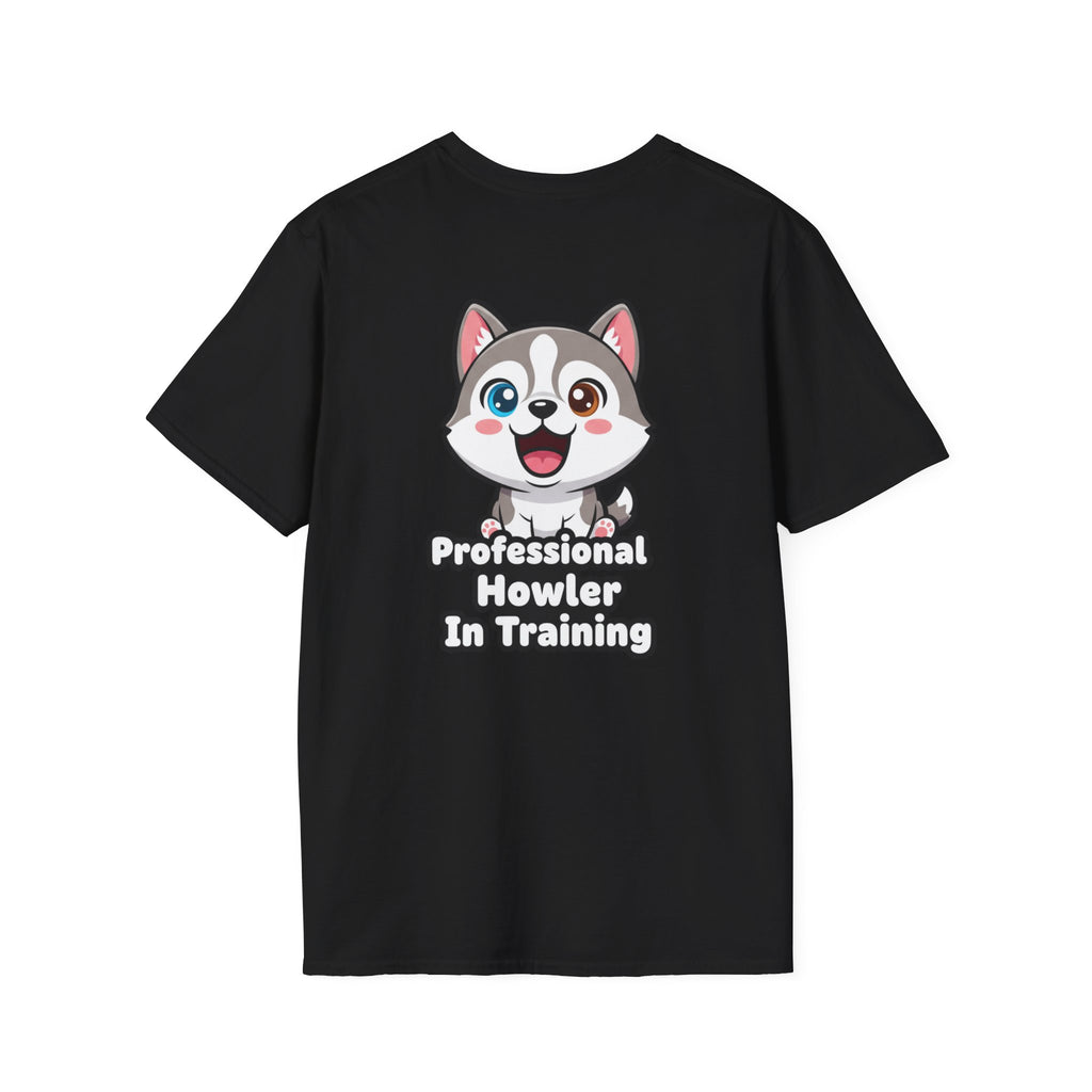Cute Husky Shirt Professional Howler In Training Funny Dog Lover Unisex Softstyle Tee Gift