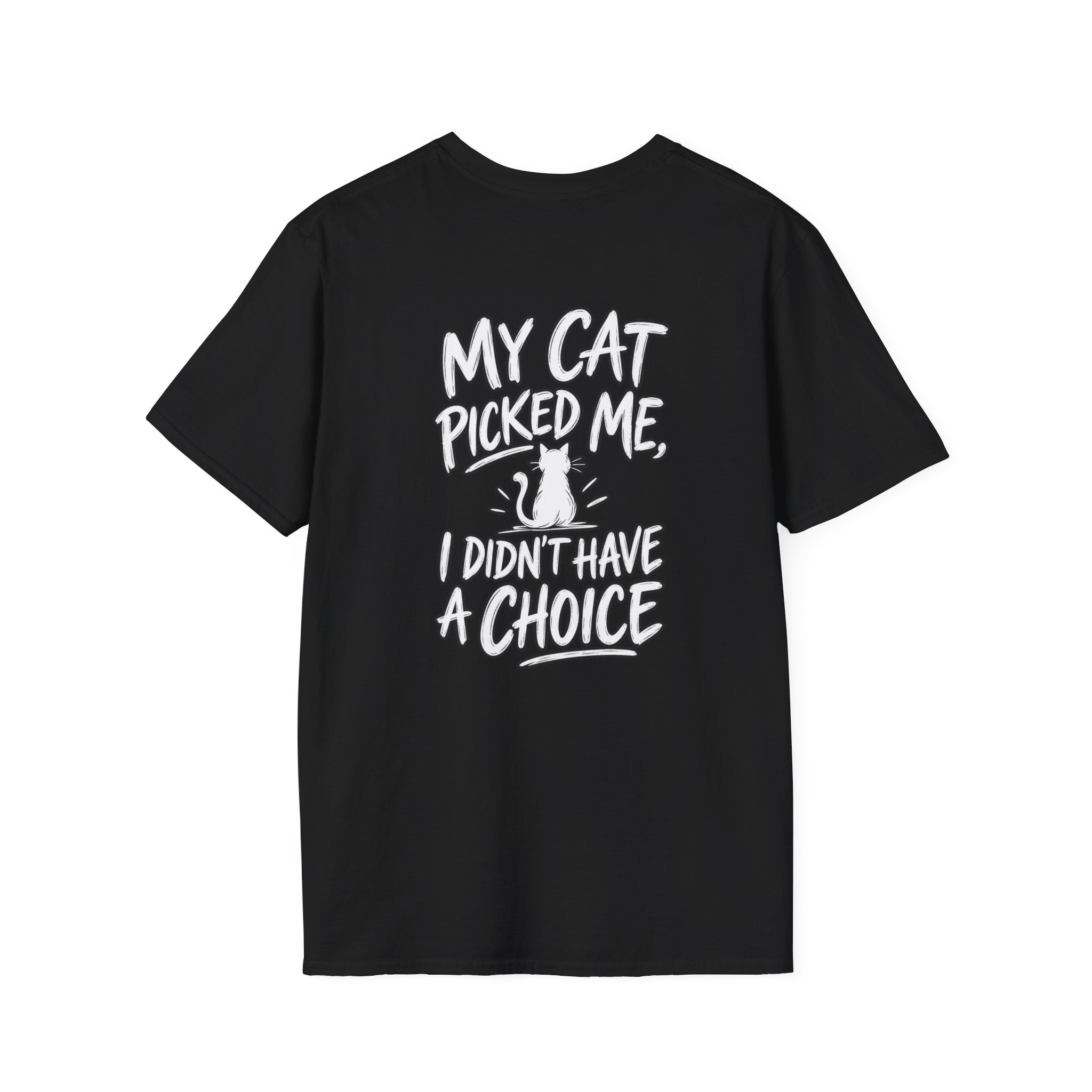 Cat Dad Shirt My Cat Picked Me Dark Humor Sarcastic Graphic Tee Unique Gift Funny Tshirt