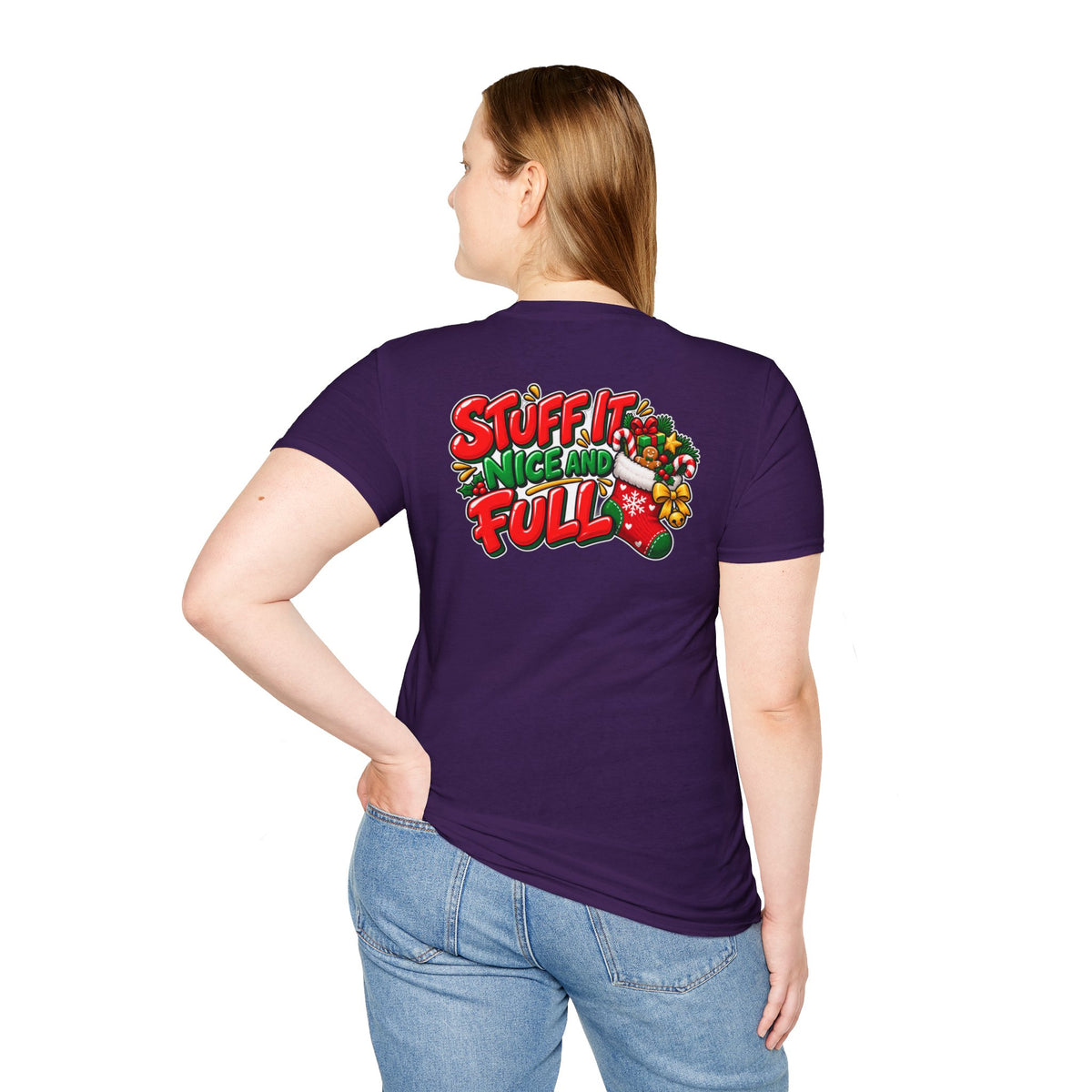 Funny Christmas Pun Tee Cheeky Holiday Shirt Dark Humor Funny Shirt STUFF IT NICE AND FULL T-Shirt Unique Gift