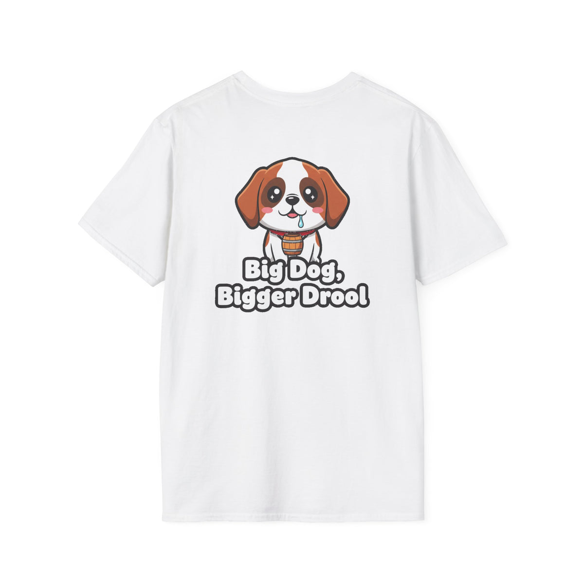 Cute Saint Bernard Shirt Big Dog, Bigger Drool Funny Dog Lover Unisex Softstyle Tee Gift
