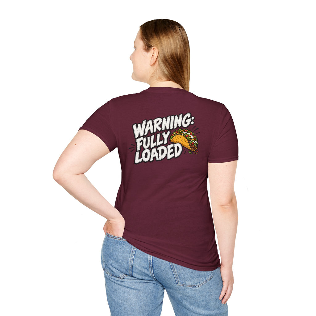 D0ark Humor Funny Taco Shirt Warning Fully Loaded Novelty Food Lover Graphic Tshirt Tee Unique Gift