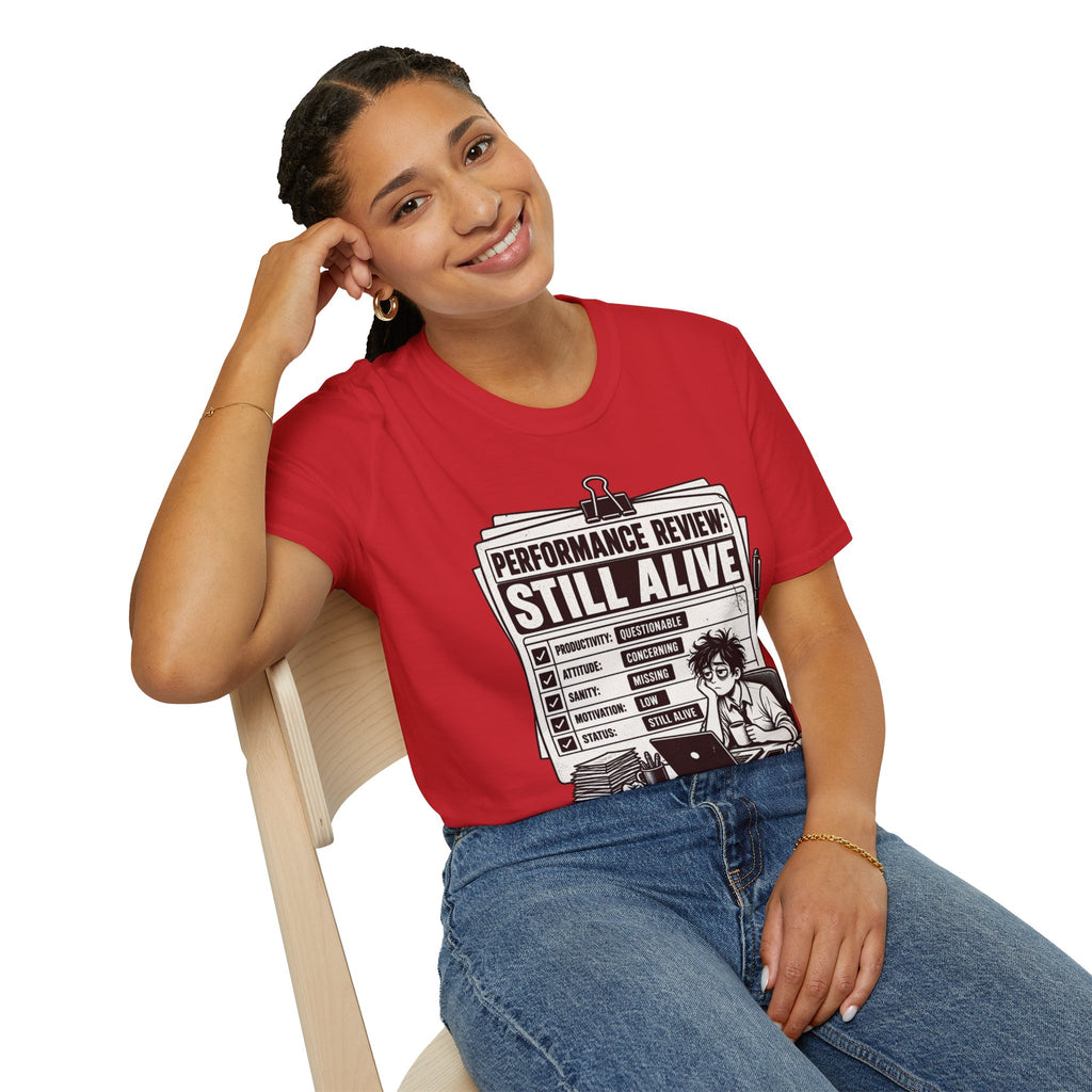 Funny Dark Humor Tshirt — Funny Office Tshirt Dark Humor Graphic Tee Unique Coworker Gift STILL ALIVE Shirt