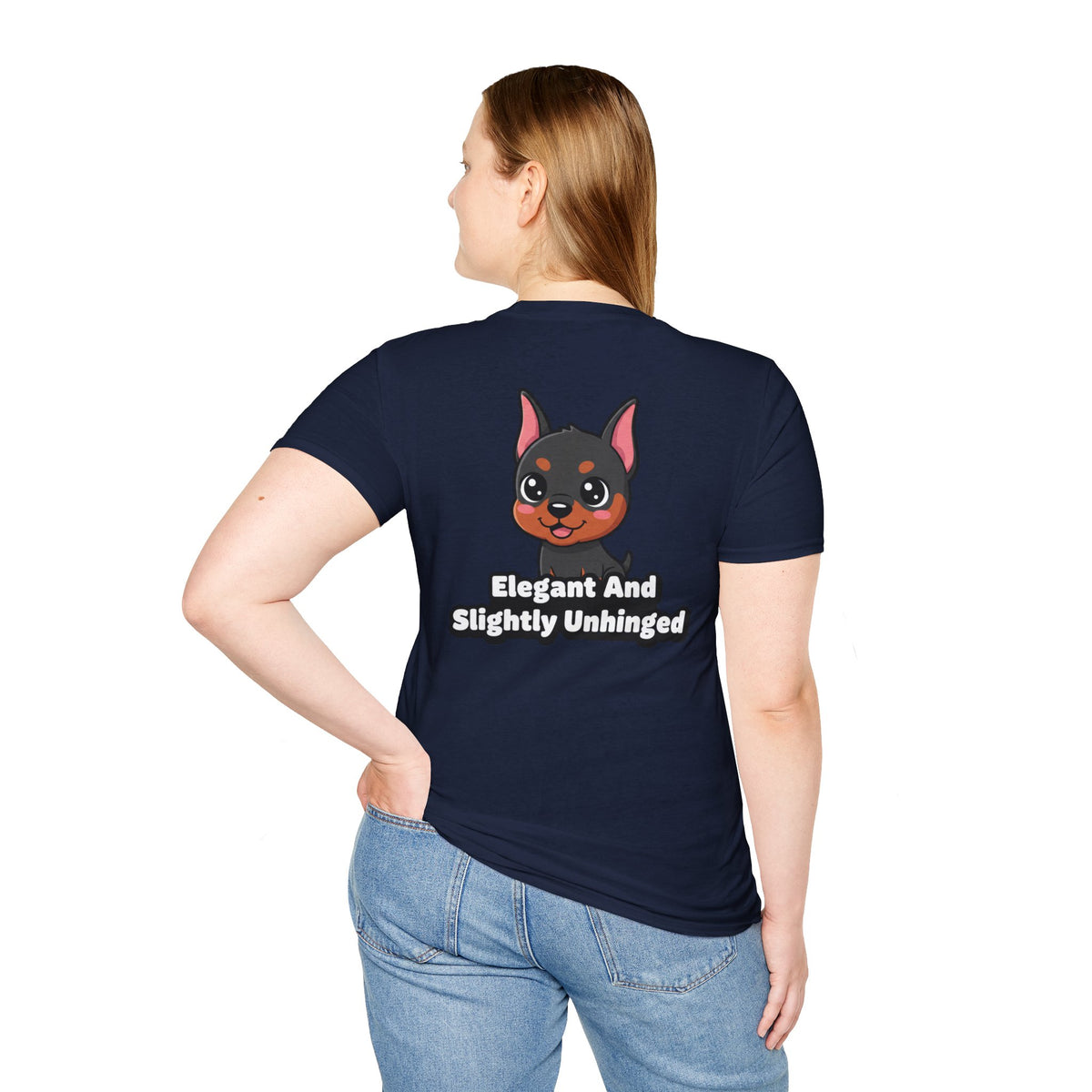 Cute Doberman Shirt Elegant And Slightly Unhinged Funny Dog Lover Unisex Softstyle Tee Gift
