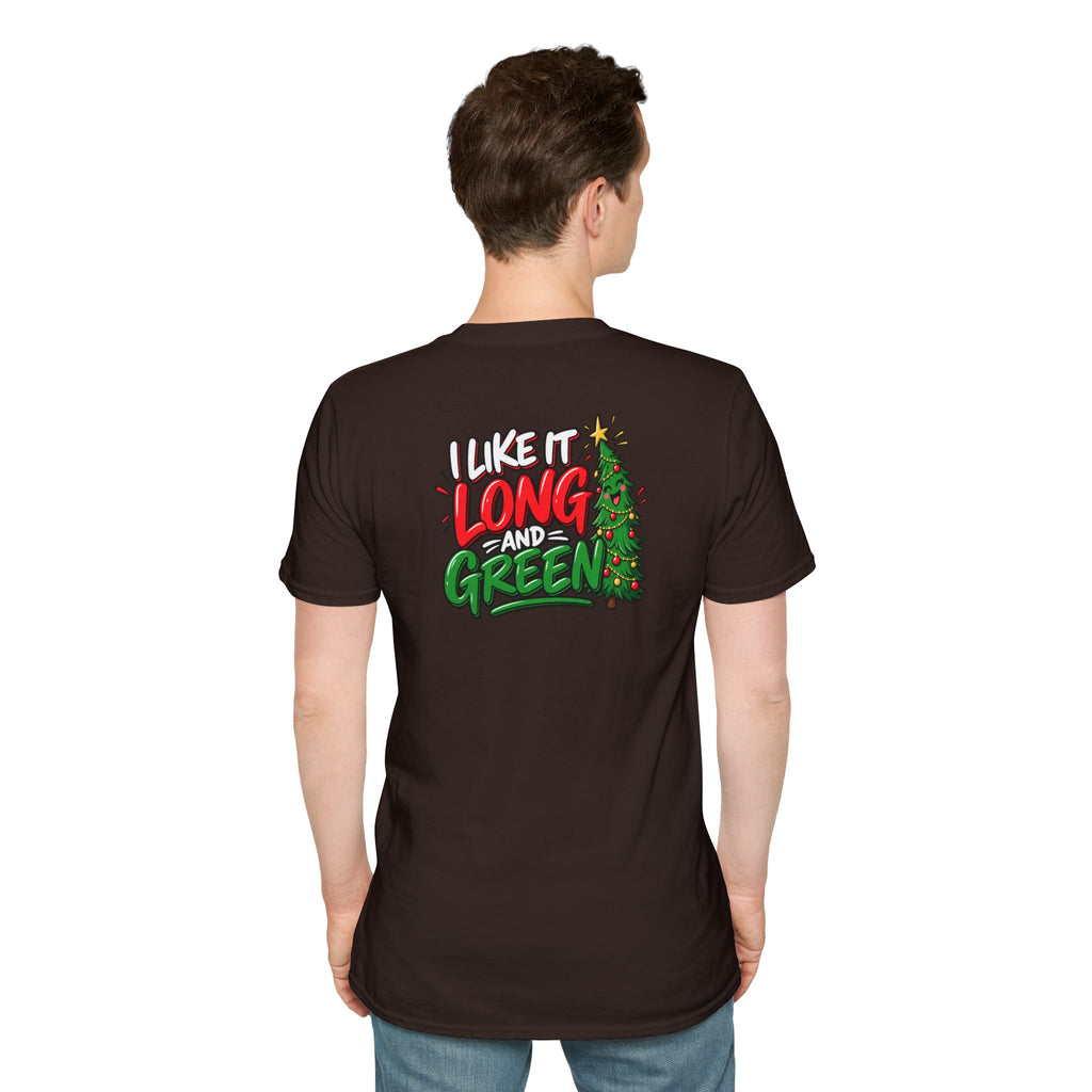 Funny Christmas Pun Tee Cheeky Holiday Shirt Dark Humor Funny Shirt I Like It Long and Green T-Shirt Unique Gift