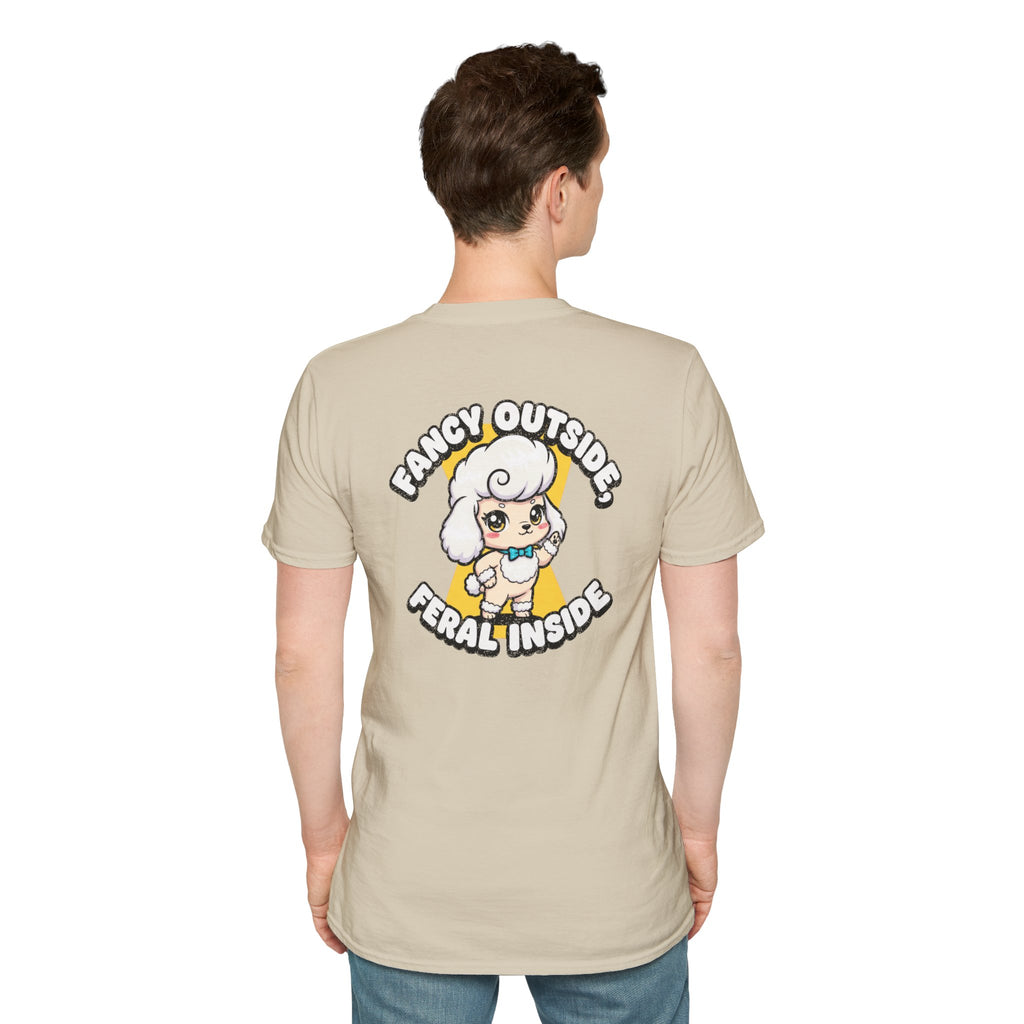 Cute Poodle Shirt Fancy Outside, Feral Inside Funny Dog Lover Unisex Softstyle Tee Gift