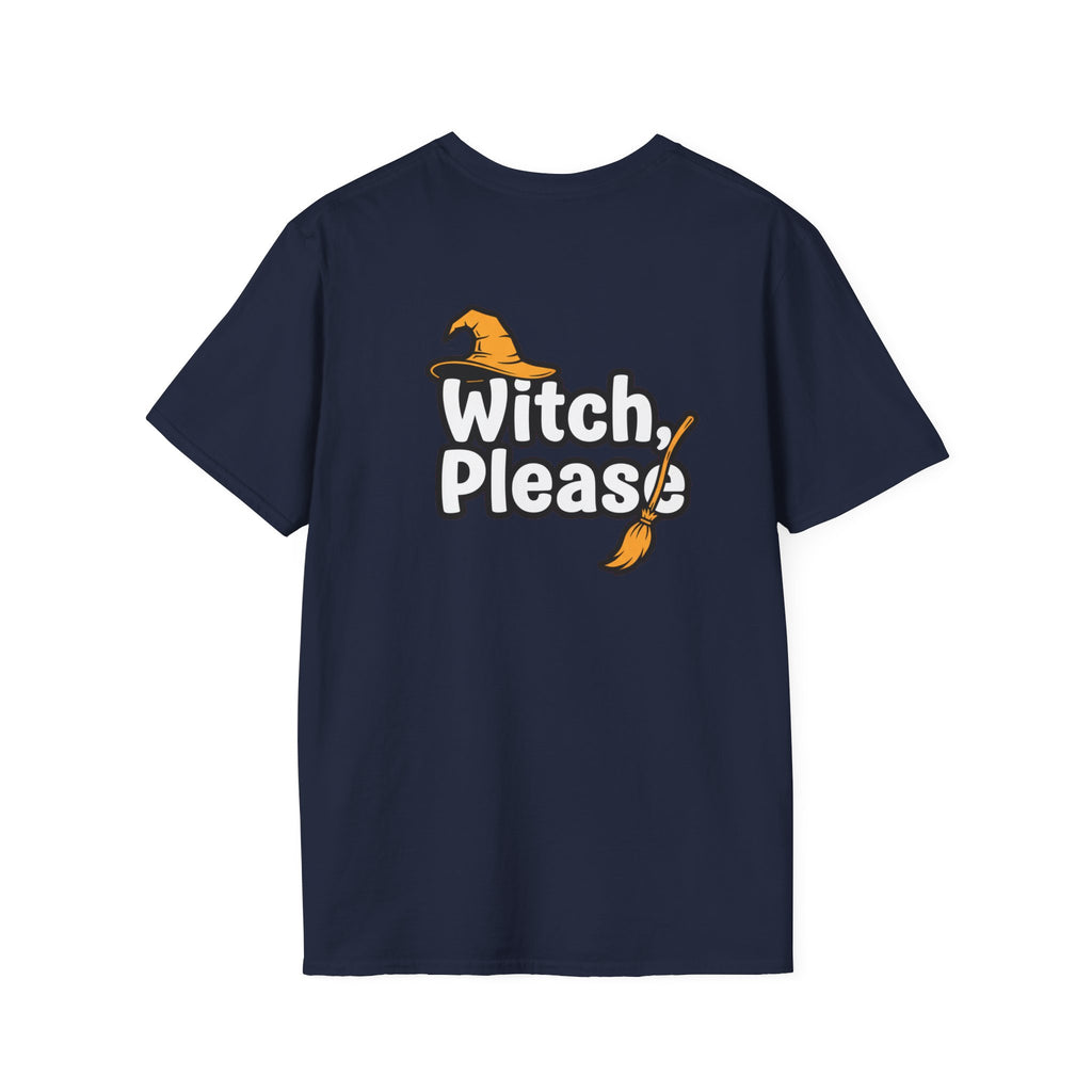 Dark Humor Halloween Shirt Witch Please Funny Sarcastic Witchy Unisex Softstyle Tee Adult Halloween Gift