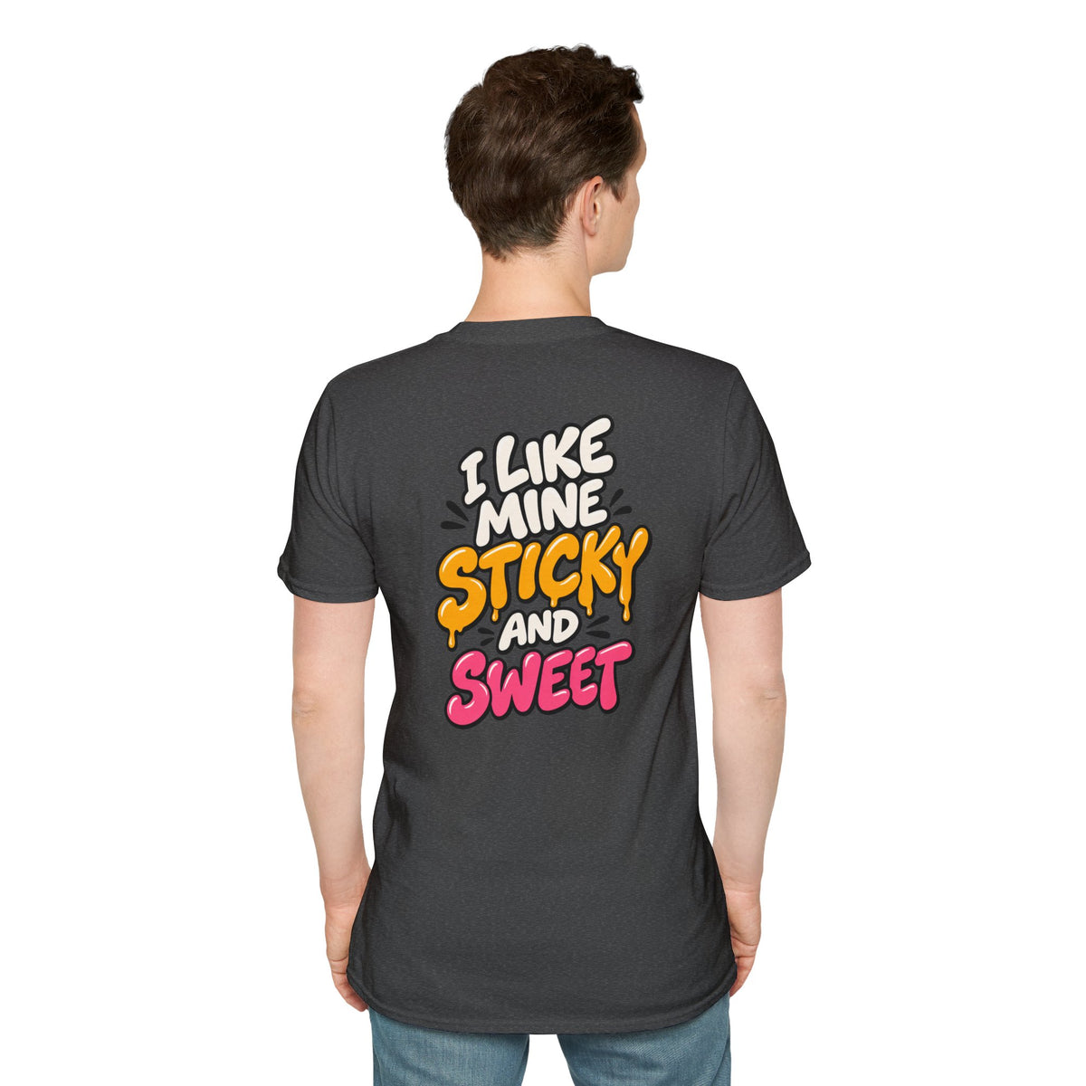 Dark Humor Funny Tshirt I LIKE MINE STICKY AND SWEET Tee Unique Gift