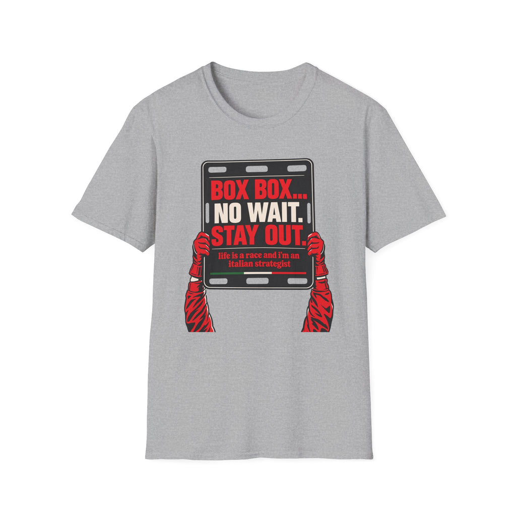 Funny Racing T-Shirt Box Box No Wait Stay Out Italian Strategist Motorsport Fan Shirt Unisex Softstyle Tee Race Day Gift