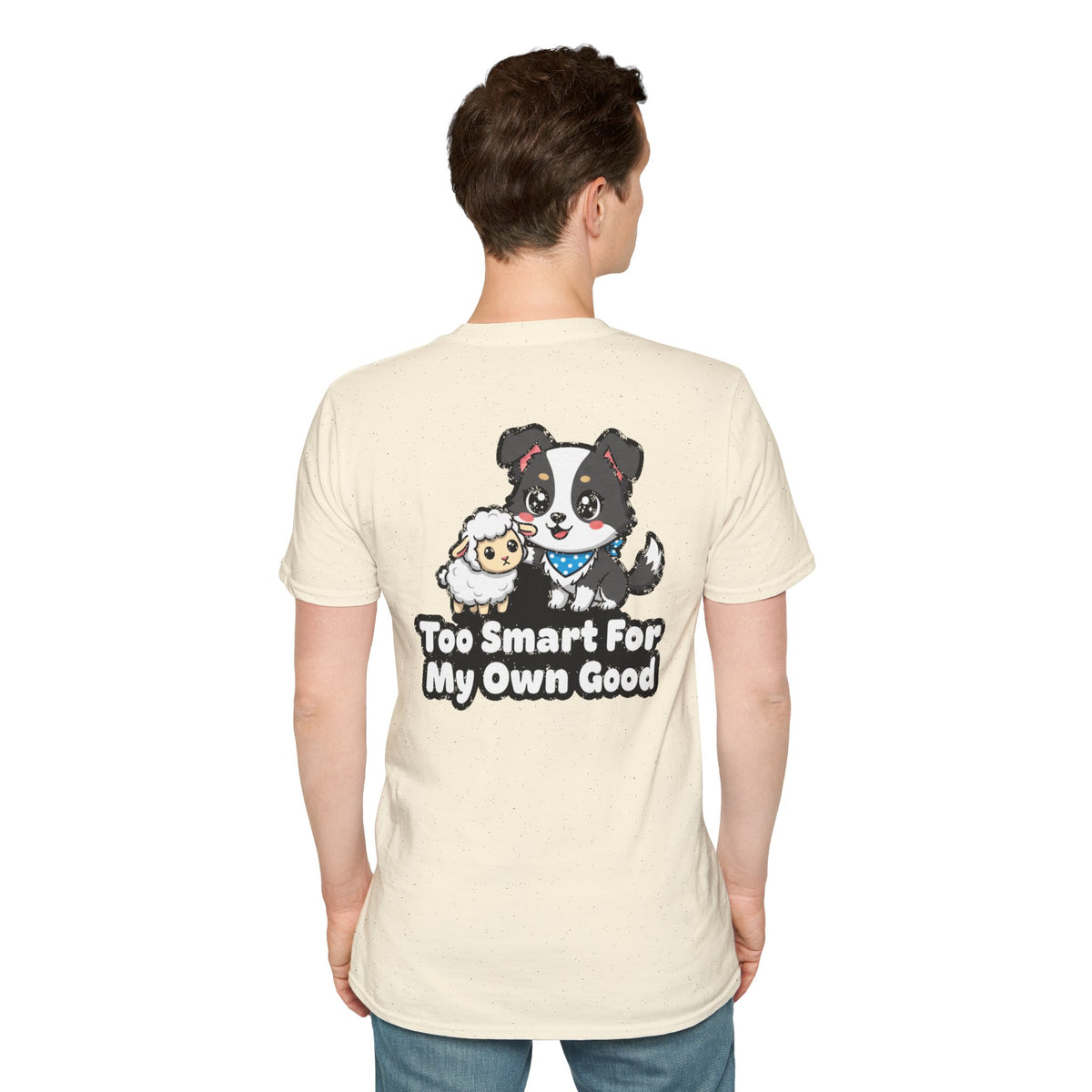 Cute Border Collie Shirt Too Smart For My Own Good Funny Dog Lover Unisex Softstyle Tee Gift