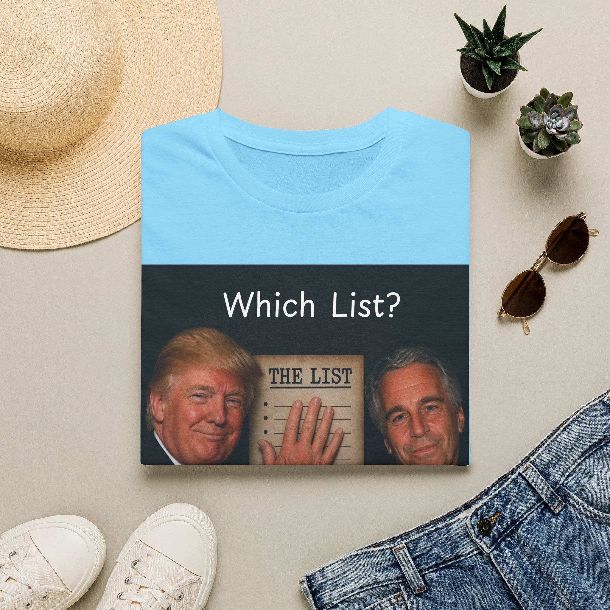 Funny Trump Epstein T-shirt Unique Unisex Conspiracy Theory What List Tshirt
