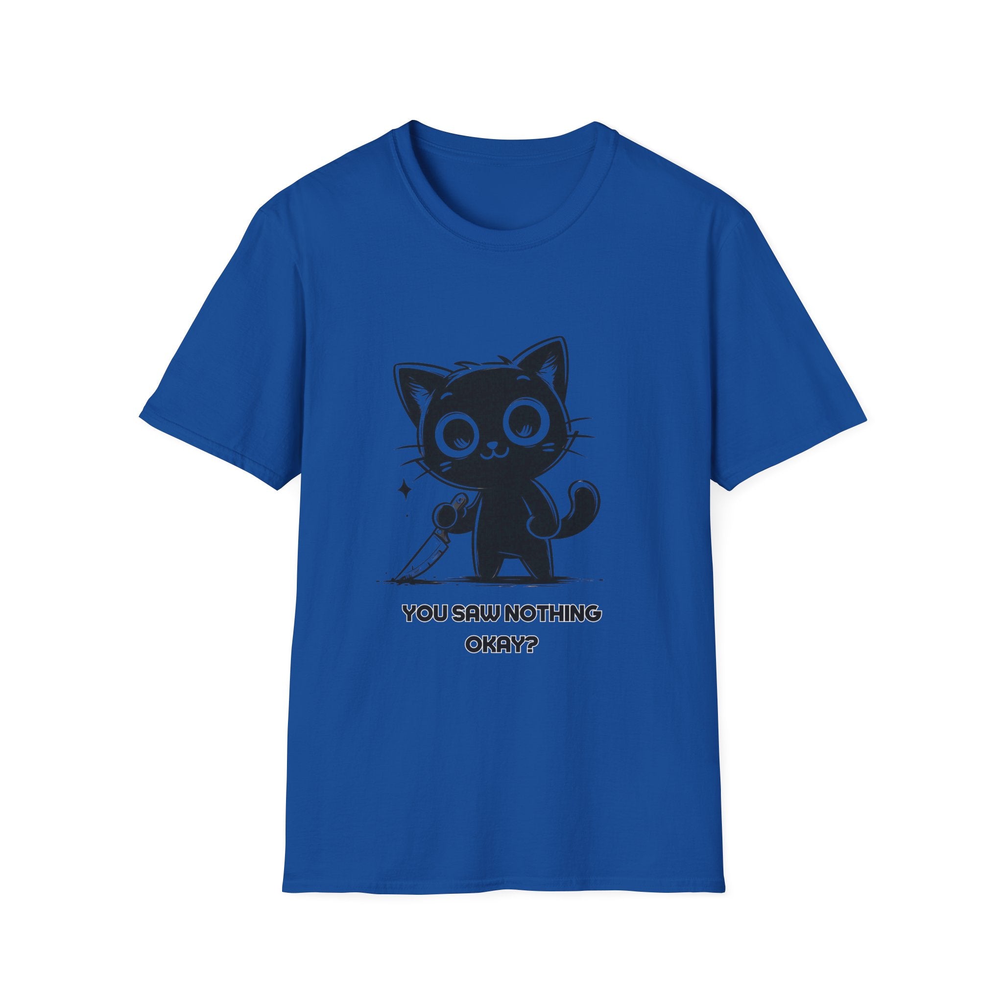 Women's and Men's Funny Cat T-shirt you saw nothing cat with bloody knife Halloween tee Soft Unisex Tshirt Gift for Her