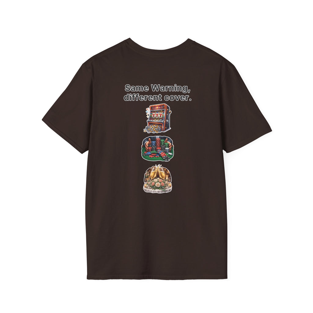 Funny Marriage T-Shirt Same Warning Different Cover Casino Gambling Wedding Humor Shirt Groom Bachelor Party Tee