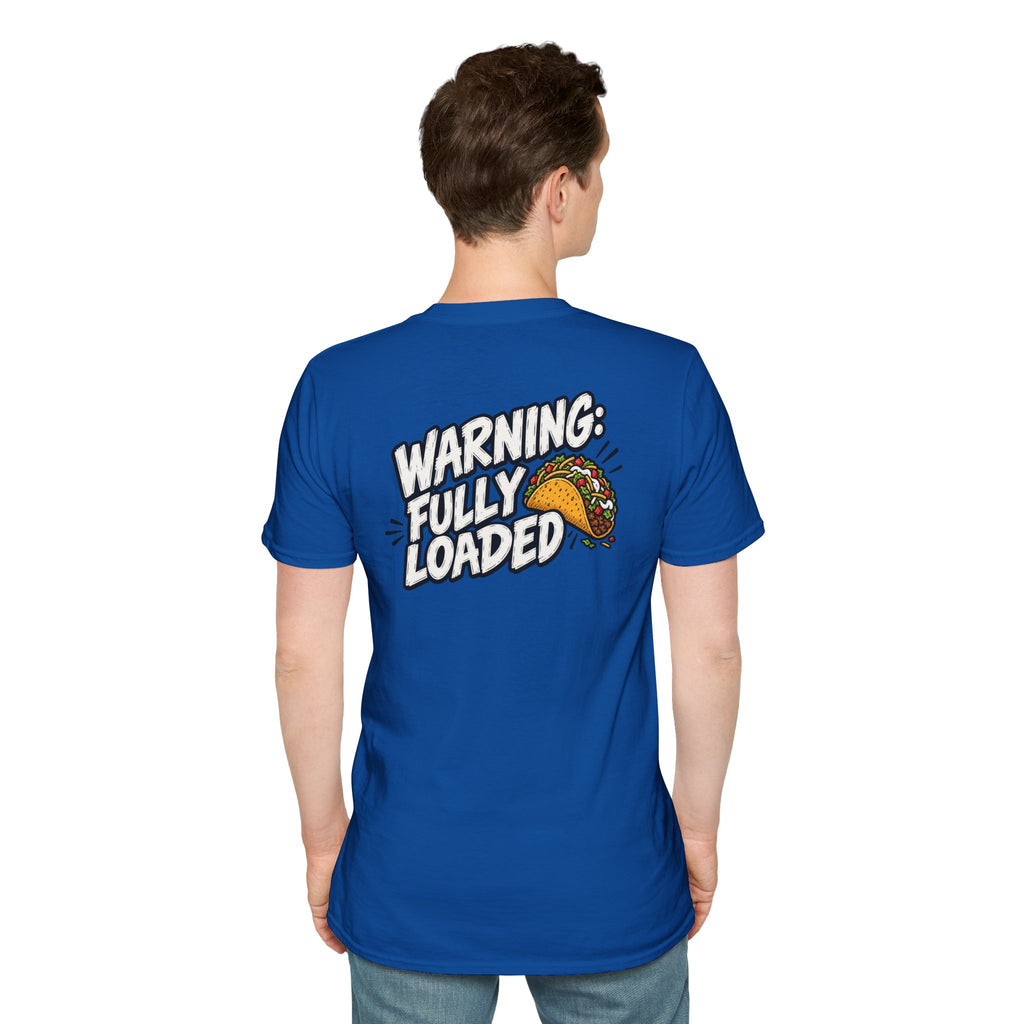 D0ark Humor Funny Taco Shirt Warning Fully Loaded Novelty Food Lover Graphic Tshirt Tee Unique Gift