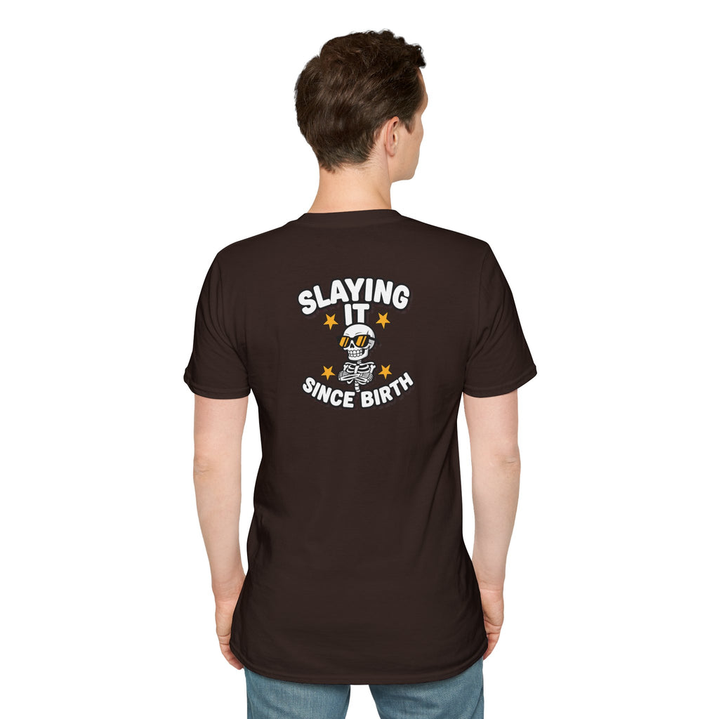 Dark Humor Halloween Shirt Slaying It Since Birth Funny Skeleton Sarcastic Unisex Softstyle Tee Adult Halloween Gift