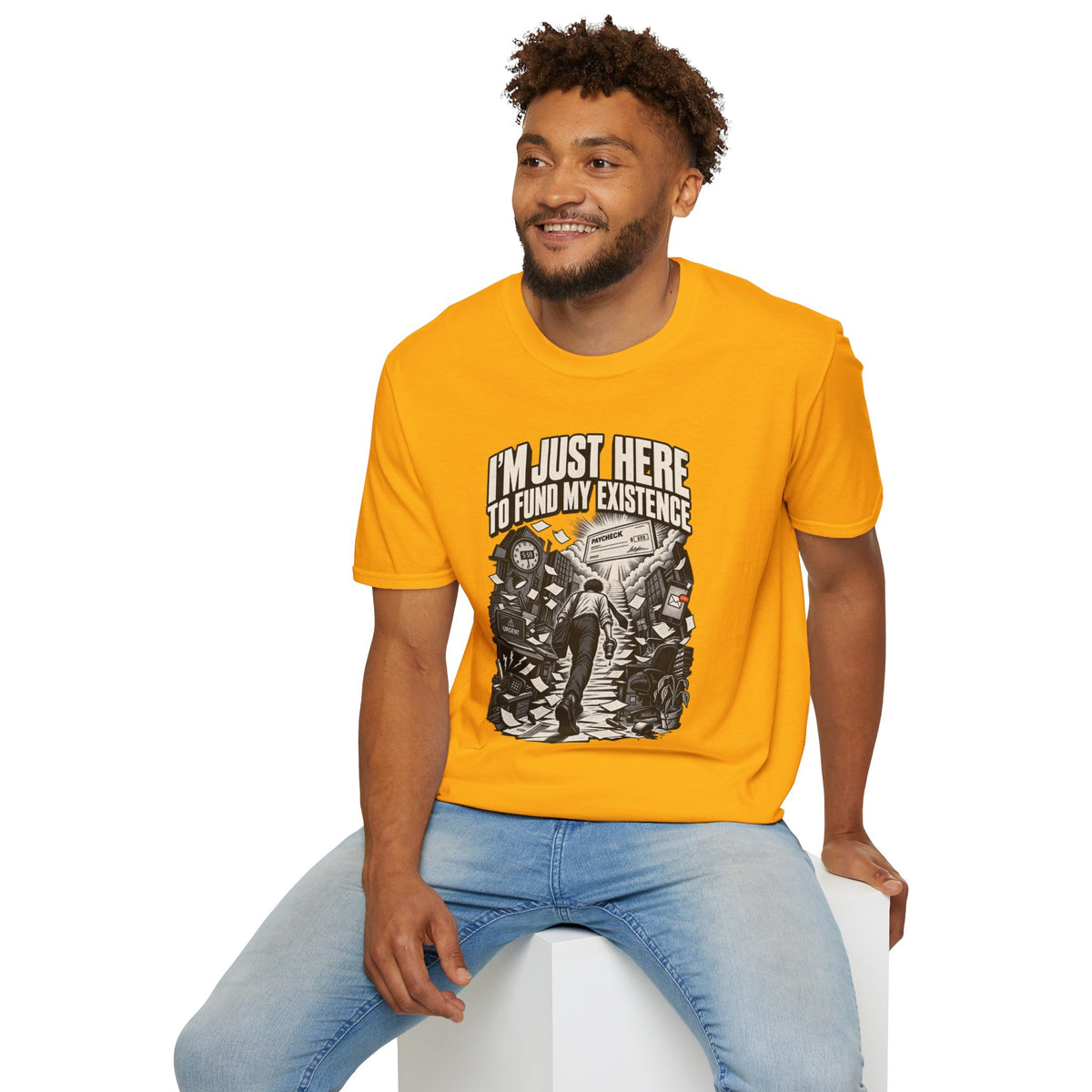 Funny Dark Humor Tshirt — Funny Office Tshirt Dark Humor Graphic Tee Unique Coworker Gift I'M JUST HERE TO FUND MY EXISTENCE Shirt