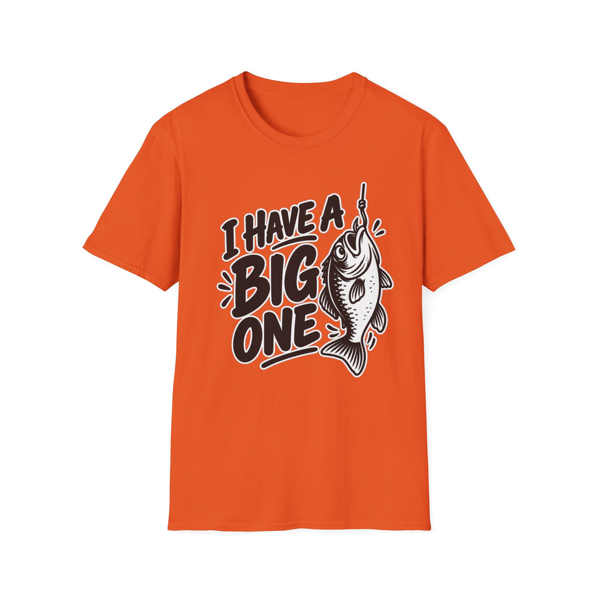 Funny Fishing Shirt I Have a Big One Novelty Unique Gift Tshirt Unisex Softstyle Graphic Tee