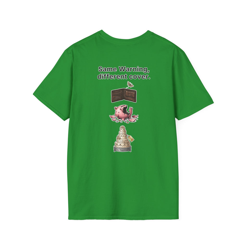 Funny Marriage T-Shirt Same Warning Different Cover Broke Wallet Wedding Humor Shirt Groom Bachelor Party Tee
