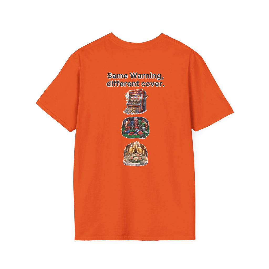 Funny Marriage T-Shirt Same Warning Different Cover Casino Gambling Wedding Humor Shirt Groom Bachelor Party Tee