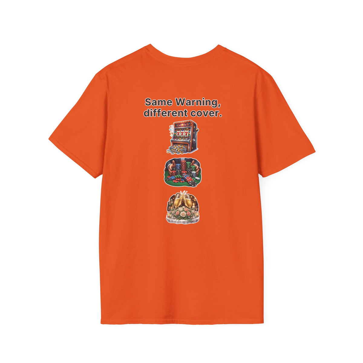 Funny Marriage T-Shirt Same Warning Different Cover Casino Gambling Wedding Humor Shirt Groom Bachelor Party Tee