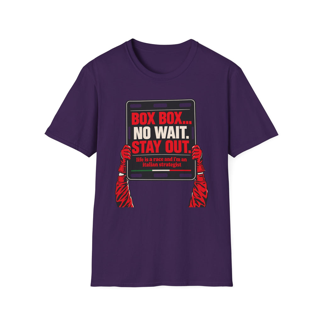 Funny Racing T-Shirt Box Box No Wait Stay Out Italian Strategist Motorsport Fan Shirt Unisex Softstyle Tee Race Day Gift