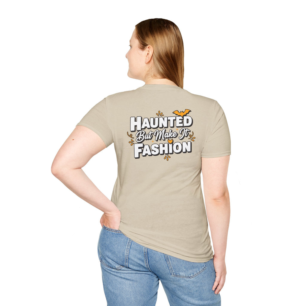 Dark Humor Halloween Shirt Haunted But Make It Fashion Funny Sarcastic Unisex Softstyle Tee Adult Halloween Gift