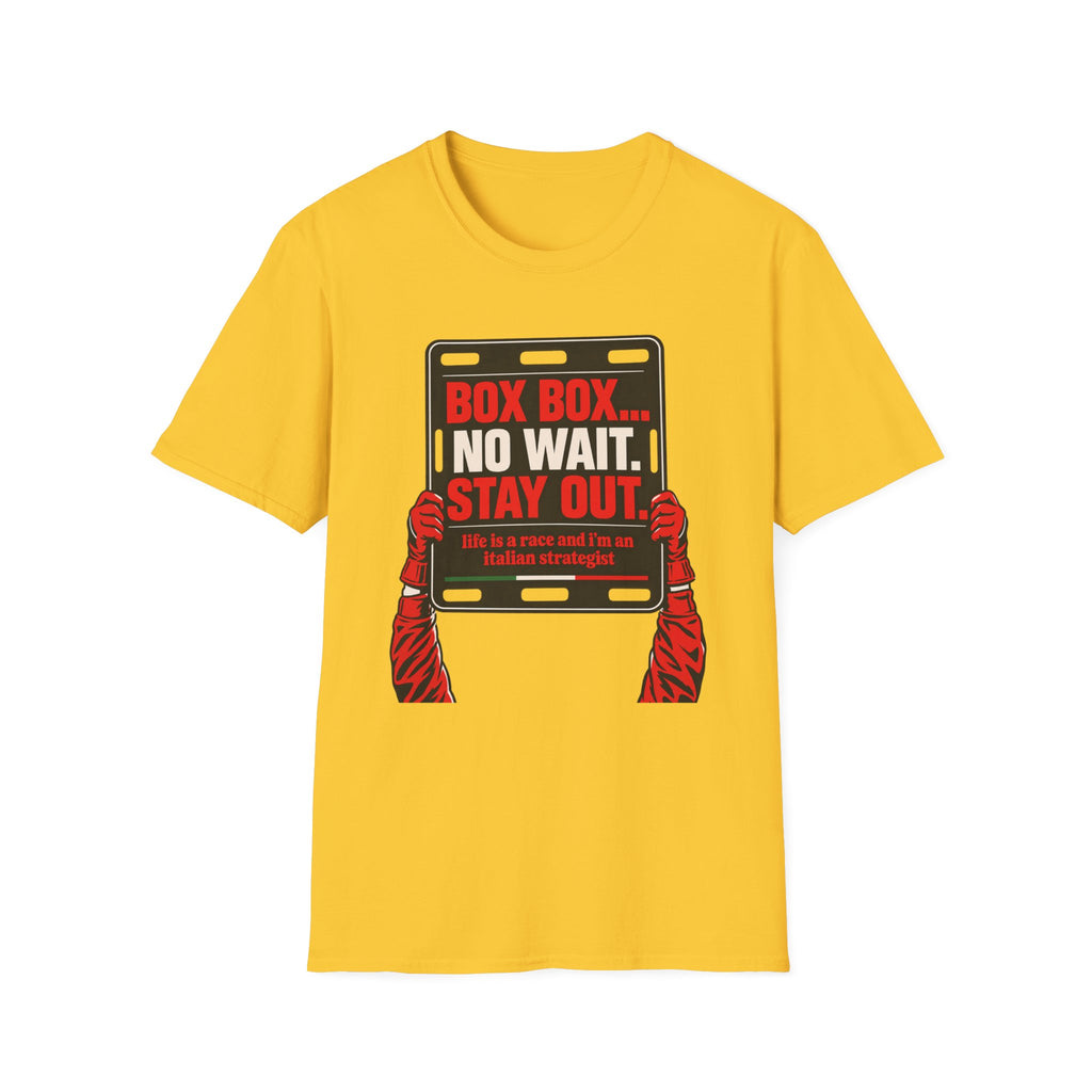 Funny Racing T-Shirt Box Box No Wait Stay Out Italian Strategist Motorsport Fan Shirt Unisex Softstyle Tee Race Day Gift