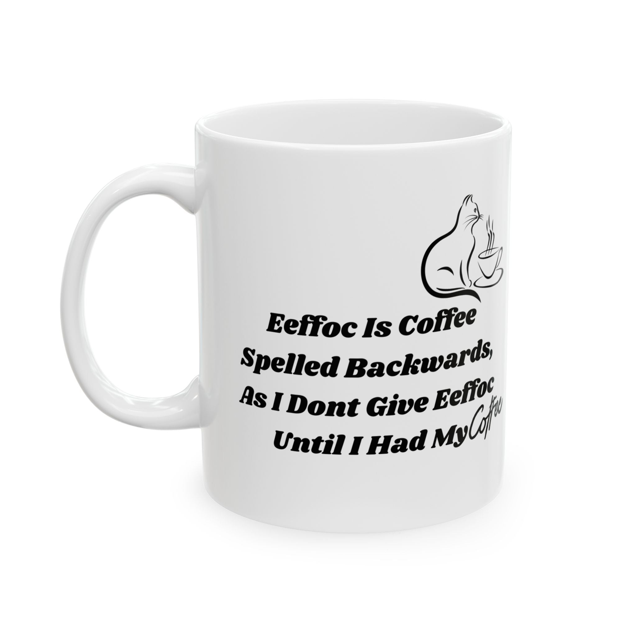 Funny Coffee Ceramic Cat Mug 11oz 0.33 l Mug EEFFOC Spelled Backwards White Love Gift for Cat Lovers